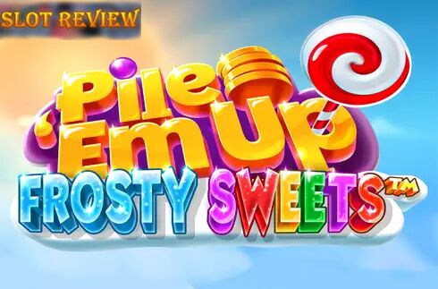 Pile Em Up Frosty Sweets Slot Review